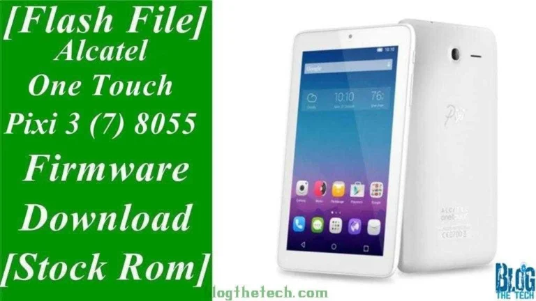 [Flash File] Alcatel One Touch Pixi 3 (7) 8055 Firmware Download [Stock ROM]