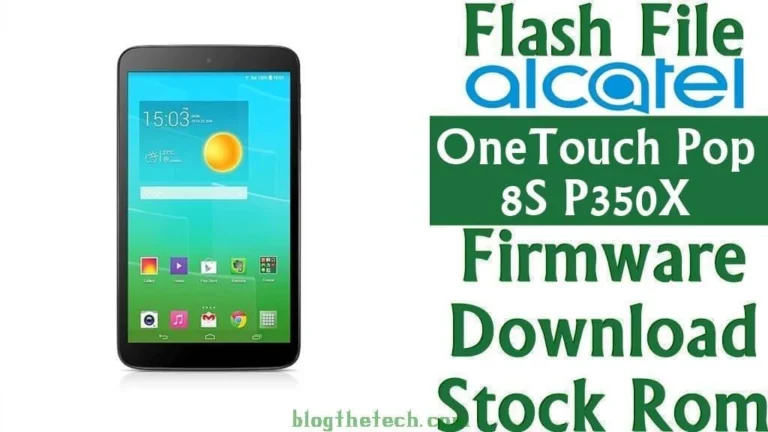 [Flash File] Alcatel OneTouch Pop 8S P350X Firmware Download [Stock ROM]