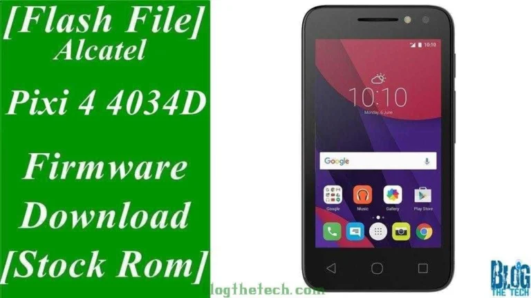 [Flash File] Alcatel Pixi 4 4034D Firmware Download [Stock ROM]