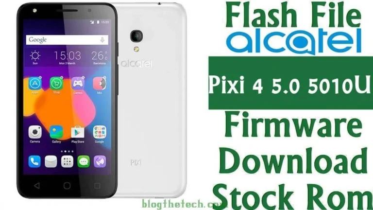 [Flash File] Alcatel Pixi 4 5.0 5010U Firmware Download [Stock ROM]