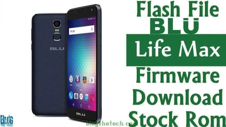 [Flash File] BLU Life Max L0110EE Firmware Download [Stock ROM]