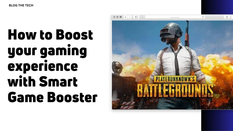 How to Boost your gaming experience with Smart Game Booster