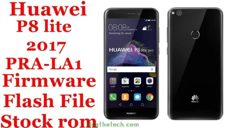 [Flash File] Huawei P8 lite 2017 PRA-LA1 Firmware Download [Stock ROM]