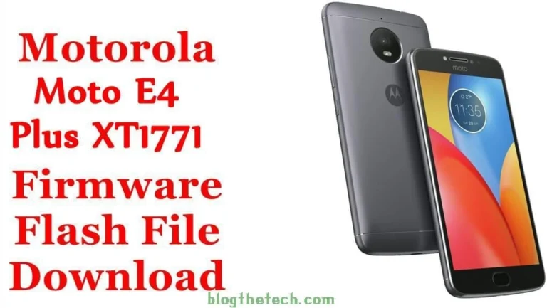 [Flash File] Motorola Moto E4 Plus XT1771 Firmware Download [Stock ROM]