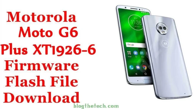 [Flash File] Motorola Moto G6 Plus XT1926-6 Firmware Download [Stock ROM]