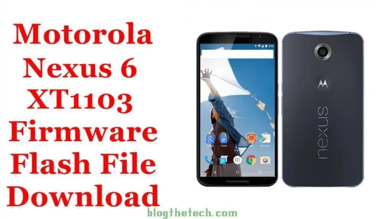 [Flash File] Motorola Nexus 6 XT1103 Firmware Download [Stock ROM]
