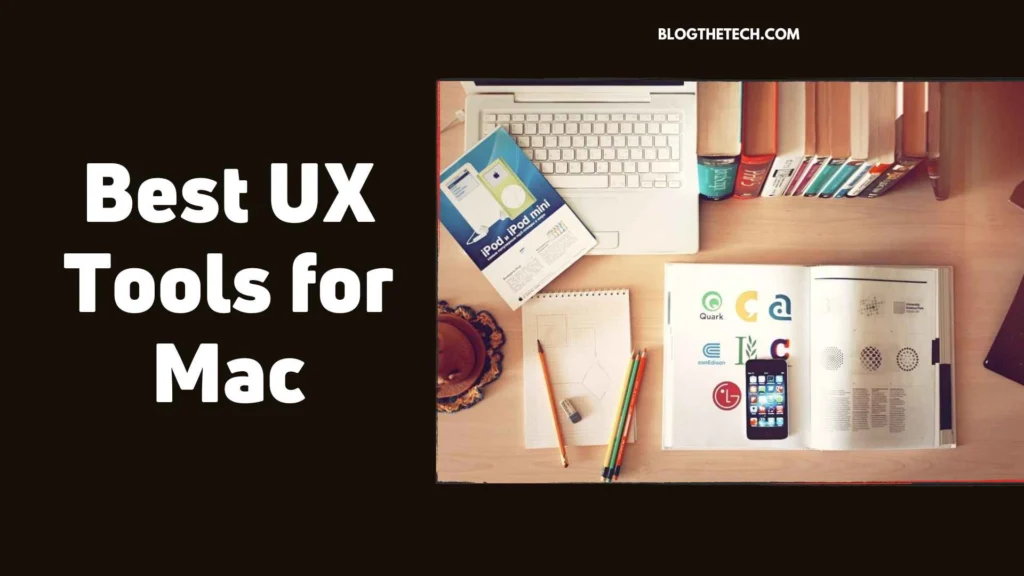 12 Best UX Tools for Mac