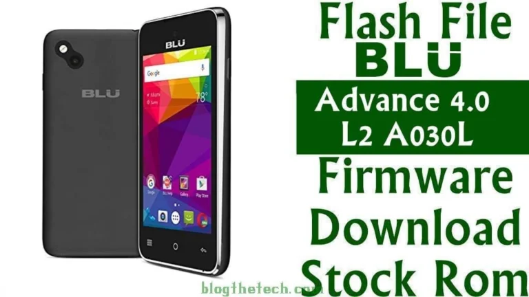 [Flash File] BLU Advance 4.0 L2 A030L Firmware Download [Stock ROM]