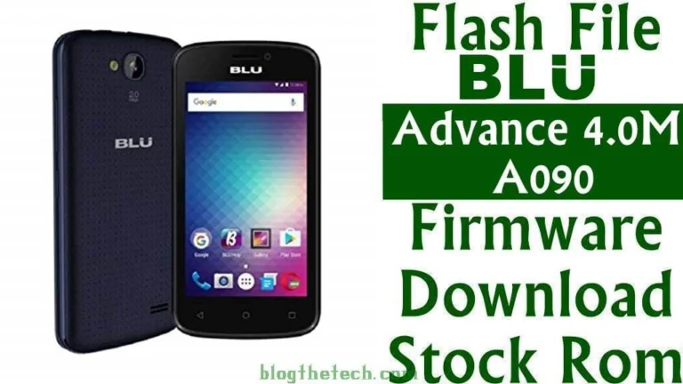[Flash File] BLU Advance 4.0M A090 Firmware Download [Stock ROM]