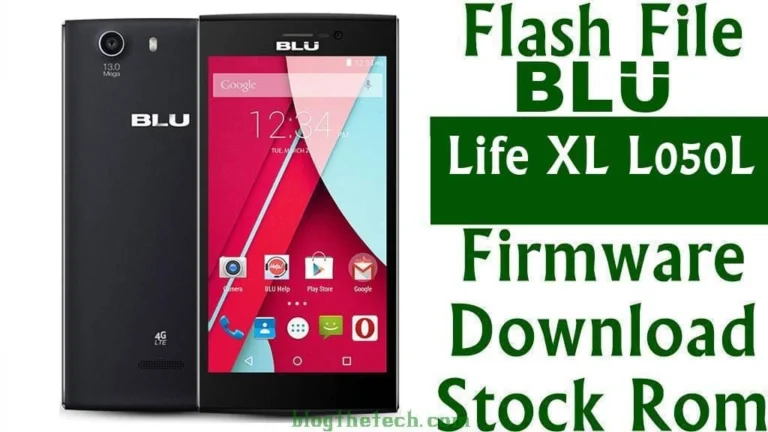 [Flash File] BLU Life XL L050L Firmware Download [Stock ROM]