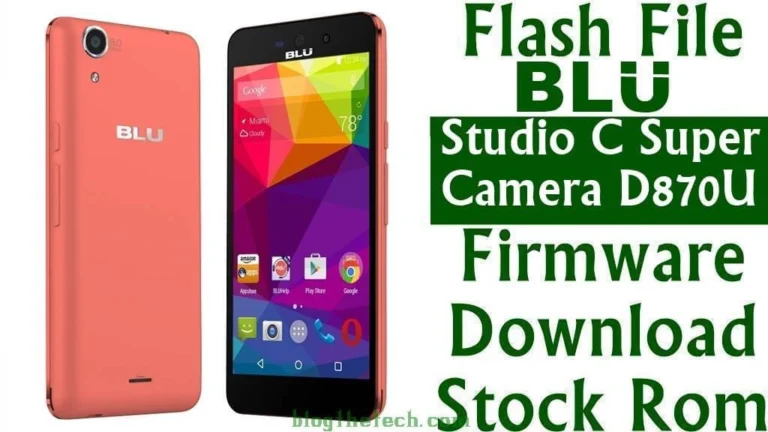 [Flash File] BLU Studio C Super Camera D870U Firmware Firmware Download [Stock ROM]
