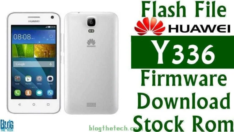 [Flash File] Huawei Y336-U02 Firmware Download [Stock ROM]
