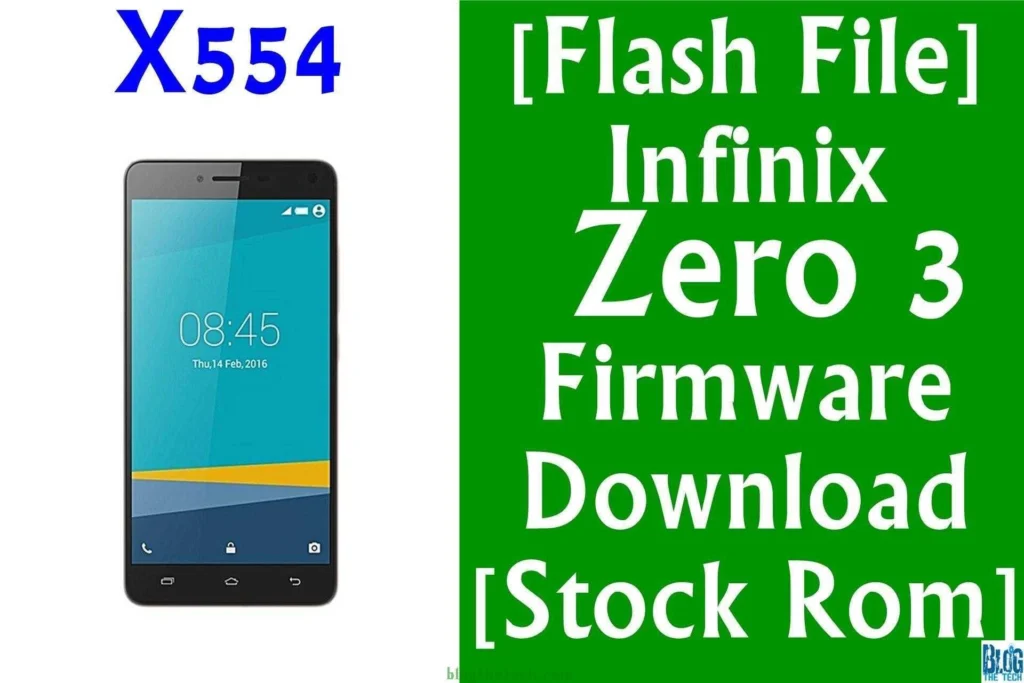 [Flash File] Infinix Hot 3 X554 Firmware Download [Stock ROM]