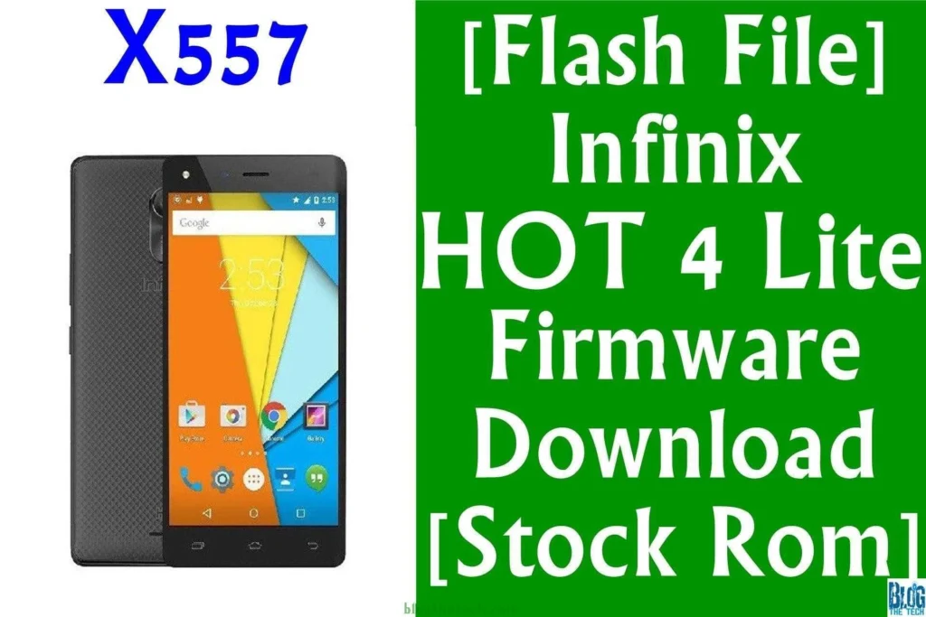 [Flash File] Infinix Hot 4 Lite X557 Firmware Download [Stock ROM]