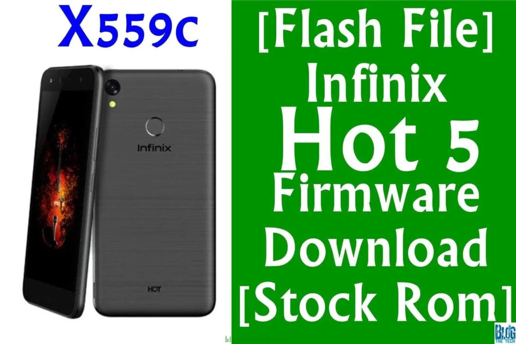 [Flash File] Infinix Hot 5 X559c Firmware Download [Stock ROM]