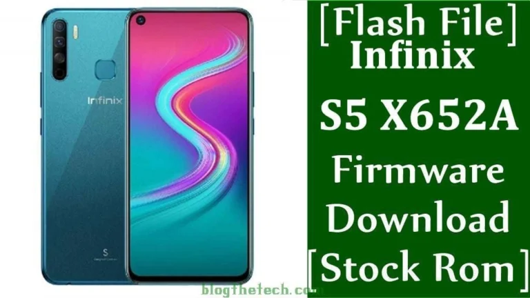 [Flash File] Infinix S5 X652A Firmware Download [Stock ROM]