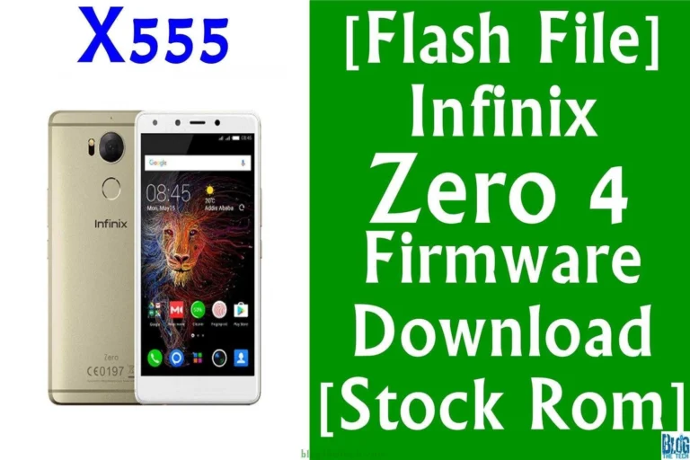 [Flash File] Infinix Zero 4 X555 Firmware Download [Stock ROM]