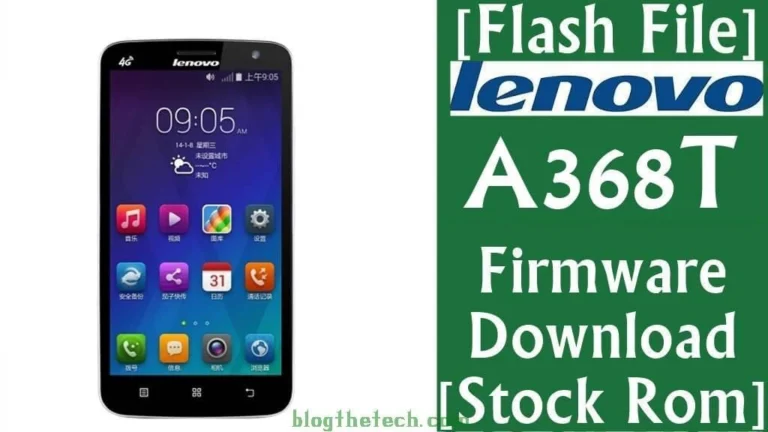 [Flash File] Lenovo A368T Firmware Download [Stock ROM]