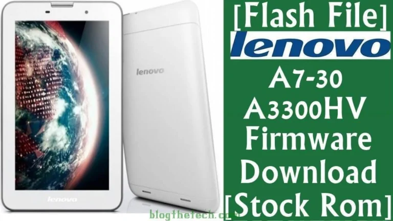 [Flash File] Lenovo A7-30 A3300HV Firmware Download [Stock ROM]