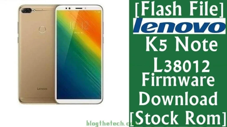 [Flash File] Lenovo K5 Note L38012 Firmware Download [Stock ROM]