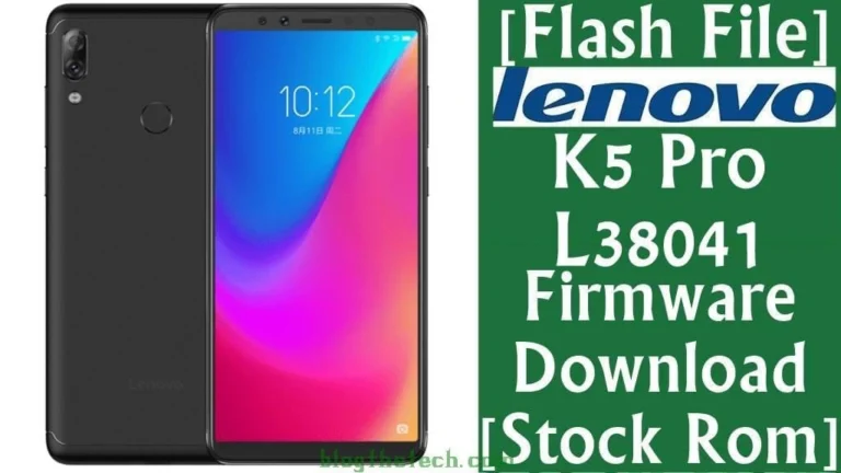 [Flash File] Lenovo K5 Pro L38041 Firmware Download [Stock ROM]