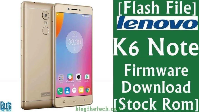 [Flash File] Lenovo K6 Note K53A48 Firmware Download [Stock ROM]