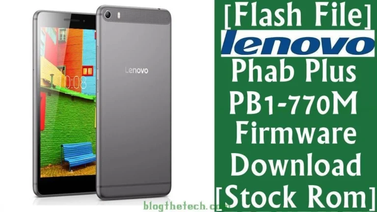 [Flash File] Lenovo Phab Plus PB1-770M Firmware Download [Stock ROM]
