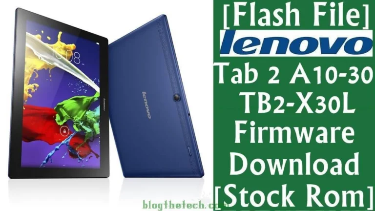 [Flash File] Lenovo Tab 2 A10-30 TB2-X30L Firmware Download [Stock ROM]