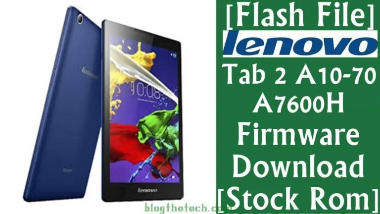 [Flash File] Lenovo Tab 2 A10-70 A7600H Firmware Download [Stock ROM]