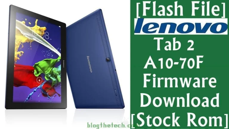 [Flash File] Lenovo Tab 2 A10-70F Firmware Download [Stock ROM]