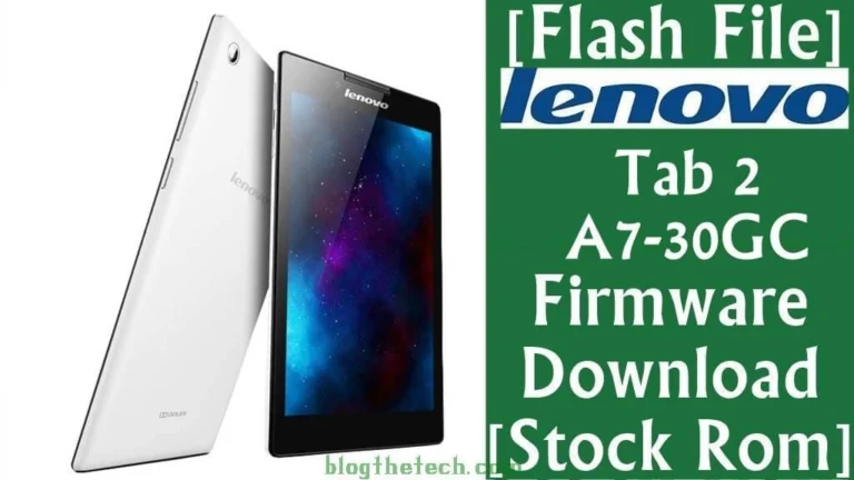 [Flash File] Lenovo Tab 2 A7-30GC Firmware Download [Stock ROM]