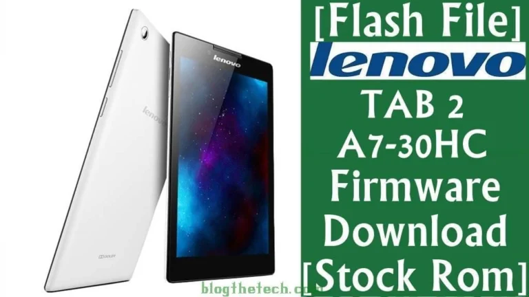 [Flash File] Lenovo Tab 2 A7-30HC Firmware Download [Stock ROM]