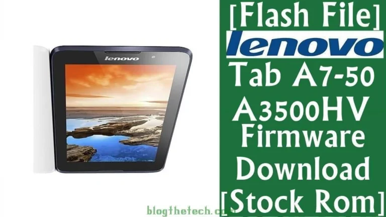 [Flash File] Lenovo Tab A7-50 A3500HV Firmware Download [Stock ROM]