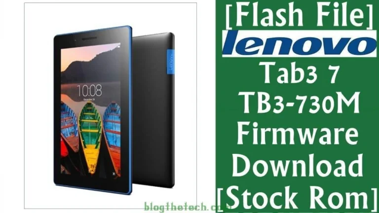 [Flash File] Lenovo Tab3 7 TB3-730M Firmware Download [Stock ROM]