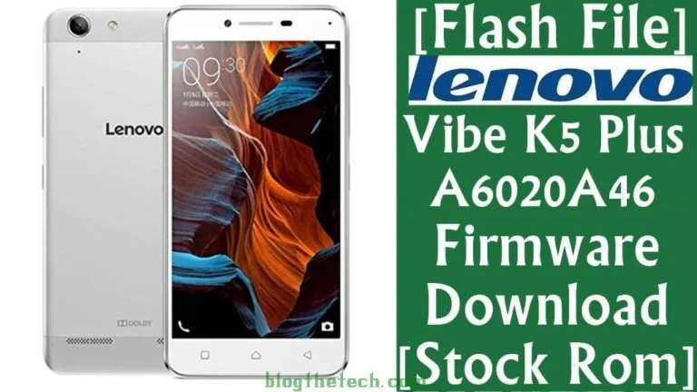 [Flash File] Lenovo Vibe K5 Plus A6020A46 Firmware Download [Stock ROM]