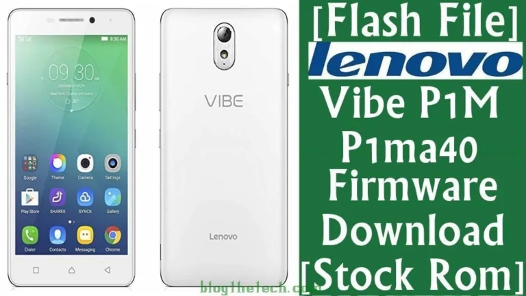 [Flash File] Lenovo Vibe P1M P1ma40 Firmware Download [Stock ROM]