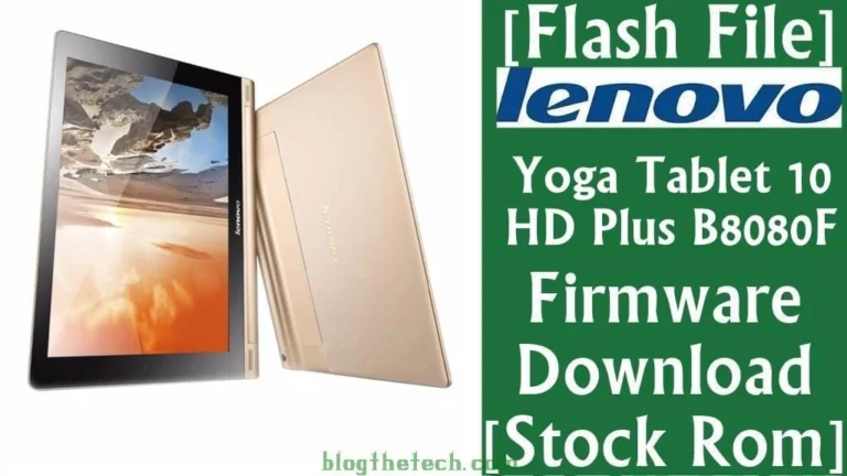 [Flash File] Lenovo Yoga Tablet 10 HD Plus B8080F Firmware Download [Stock ROM]