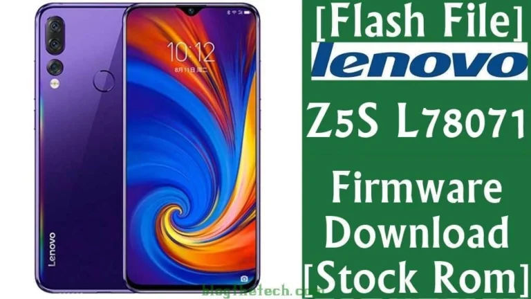 [Flash File] Lenovo Z5S L78071 Firmware Download [Stock ROM]