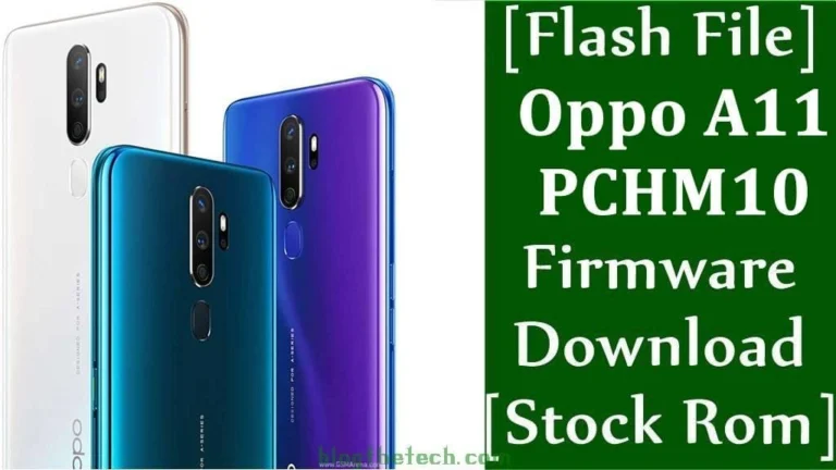 [Flash File] Oppo A11 PCHM10 Firmware Download [Stock ROM]