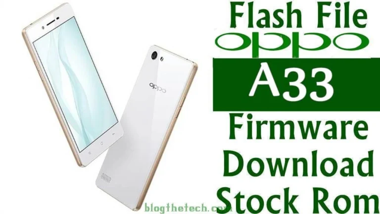 [Flash File] Oppo A33 Firmware Download [Stock ROM]