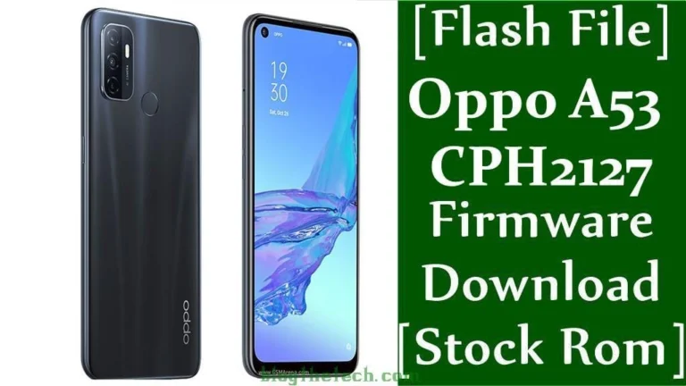 [Flash File] Oppo A53 CPH2127 Firmware Download [Stock ROM]
