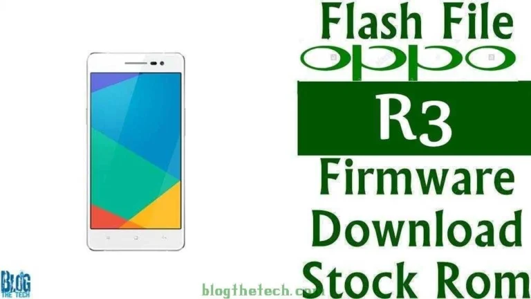 [Flash File] Oppo R3 R7005 Firmware Download [Stock ROM]