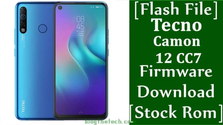 [Flash File] Tecno Camon 12 CC7 Firmware Download [Stock ROM]