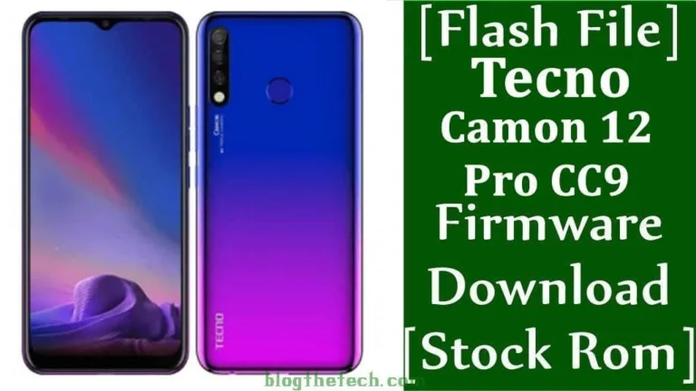 [Flash File] Tecno Camon 12 Pro CC9 Firmware Download [Stock ROM]