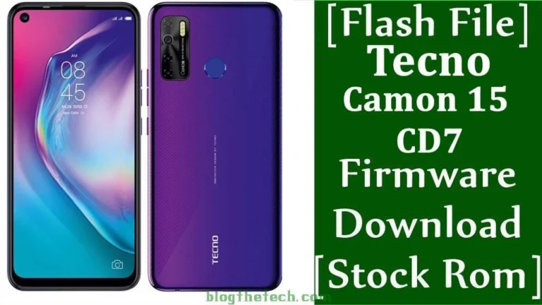 [Flash File] Tecno Camon 15 CD7 Firmware Download [Stock ROM]
