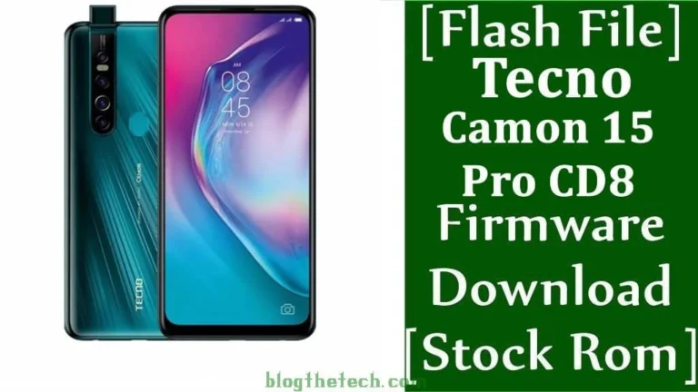 [Flash File] Tecno Camon 15 Pro CD8 Firmware Download [Stock ROM]