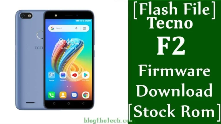[Flash File] Tecno F2 Firmware Download [Stock ROM]
