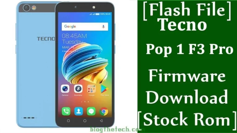 [Flash File] Tecno Pop 1 F3 Pro Firmware Download [Stock ROM]
