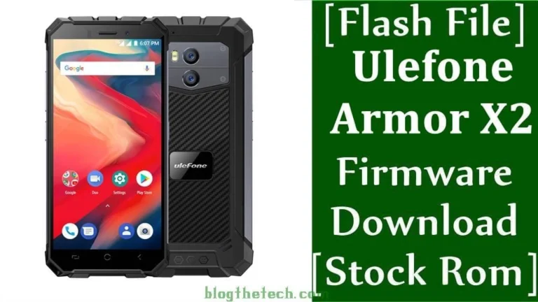 [Flash File] Ulefone Armor X2 Firmware Download [Stock ROM]
