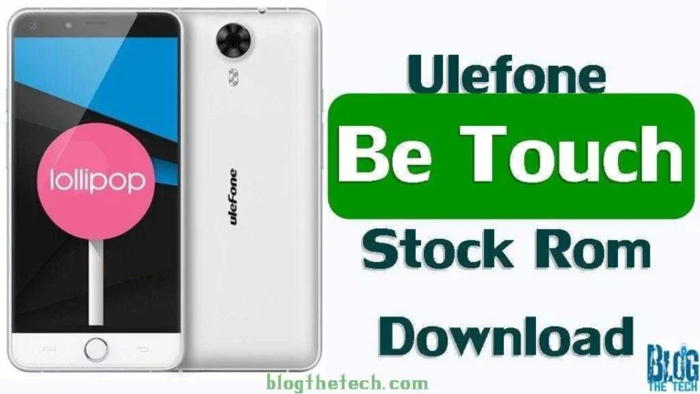 [Flash File] Ulefone Be Touch Firmware Download [Stock ROM]